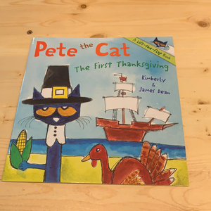 Pete the Cat the First Thanksgiving