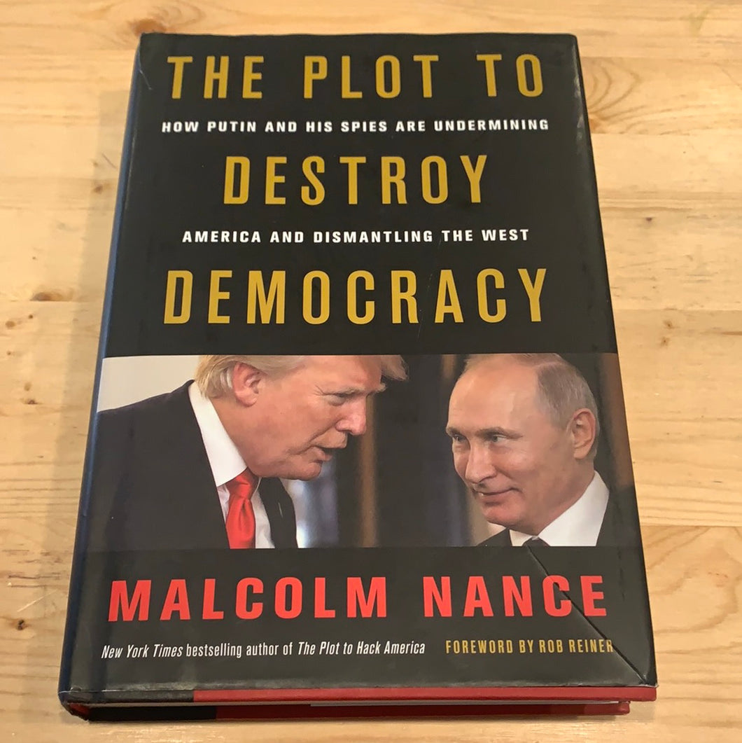 The Plot to Destroy Democracy - Used Book