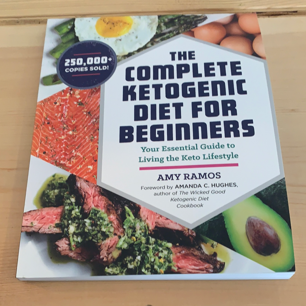 The Complete Ketogenic diet for Beginners