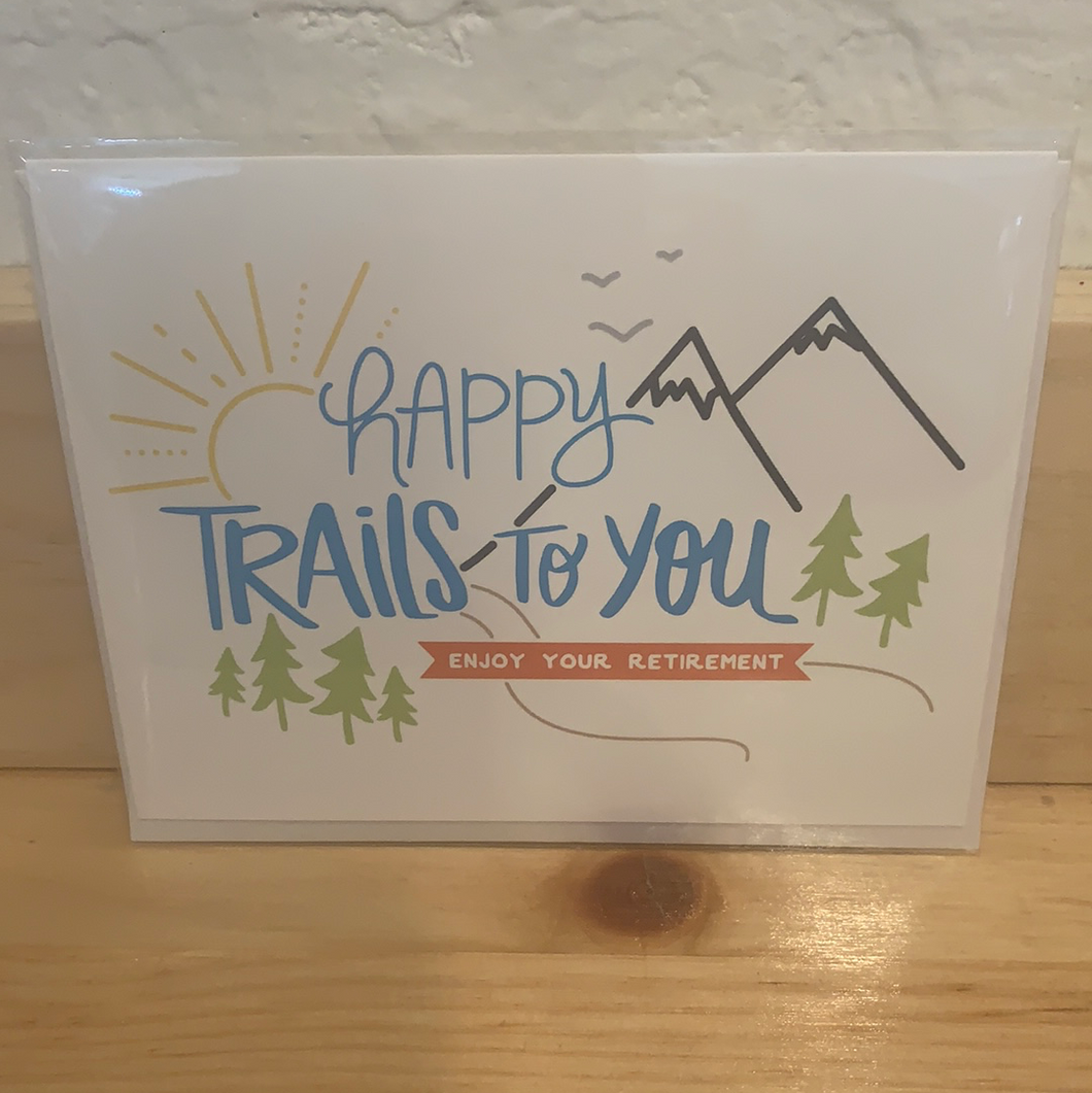 Happy Trails to You, Enjoy Your Retirement Card