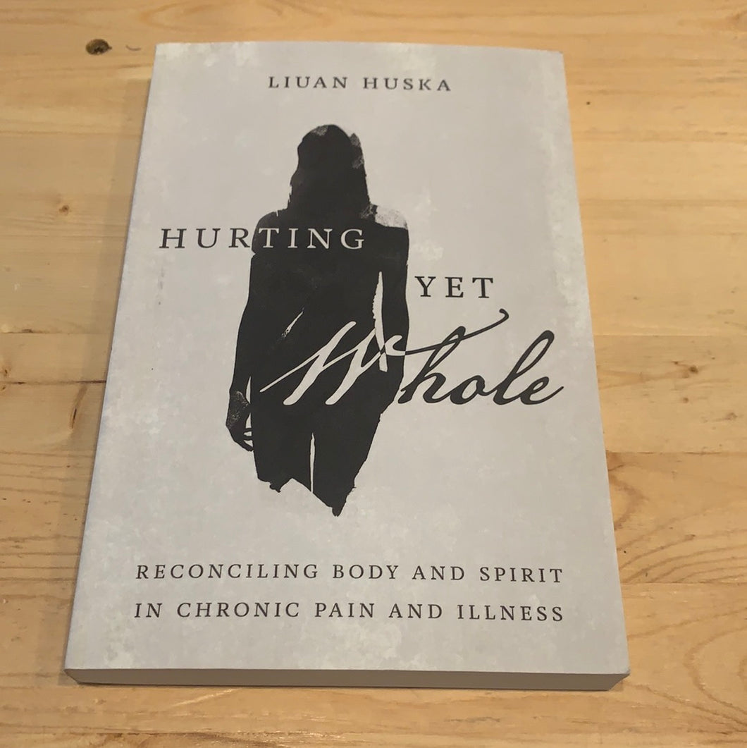 Hurting Yet Whole - Used Book