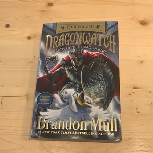 Dragon Watch, Wrath of the Dragon King - A Fablehaven Adventure