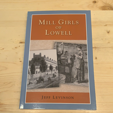 Load image into Gallery viewer, Mill Girls of Lowell
