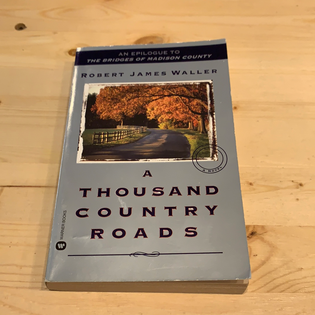A Thousand Country Roads - Used Book