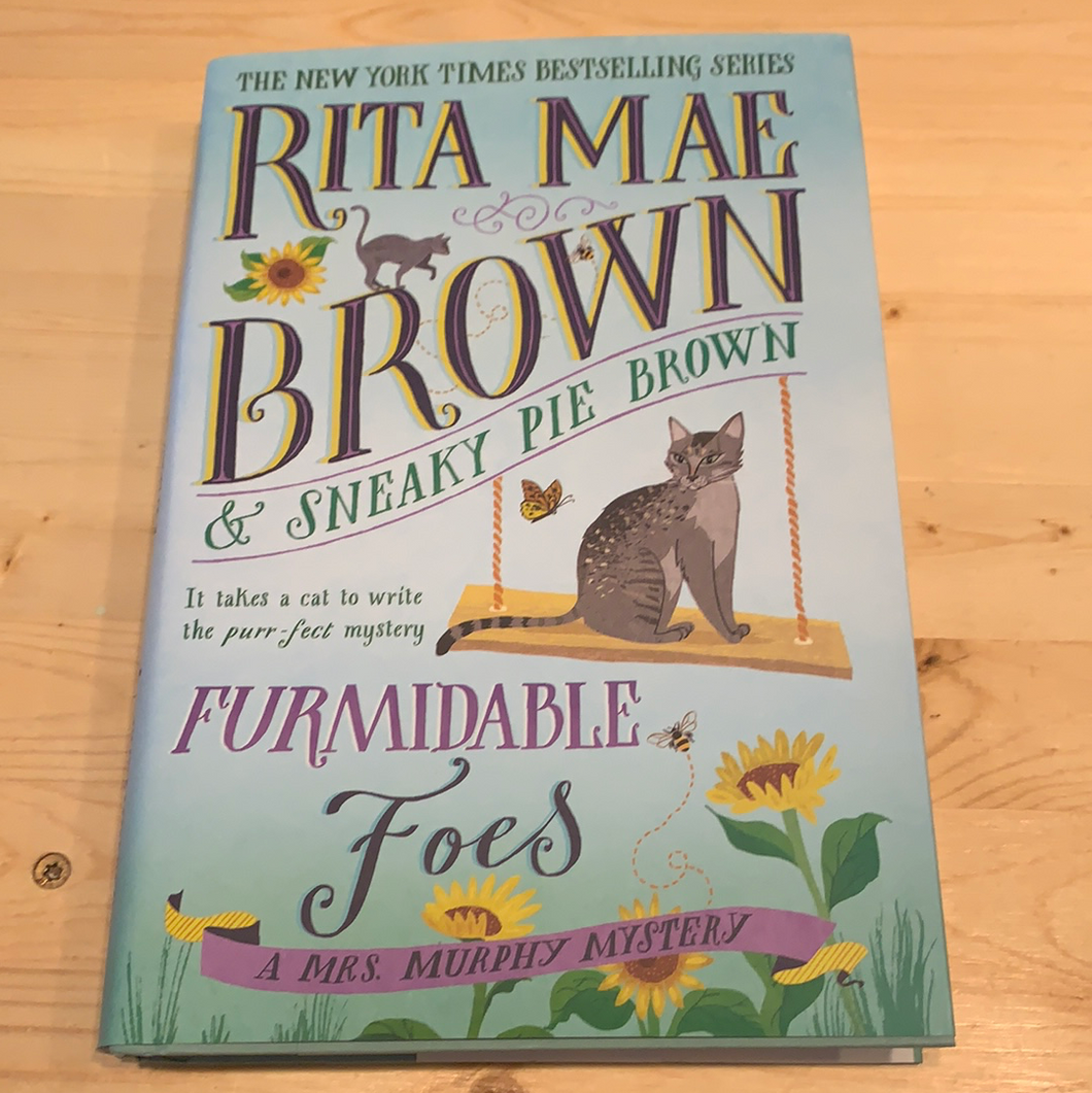 Rita Mae Brown and Sneaky Pie Brown, Furmidable Foes