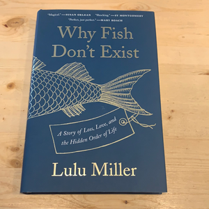 Why Fish Don't exist